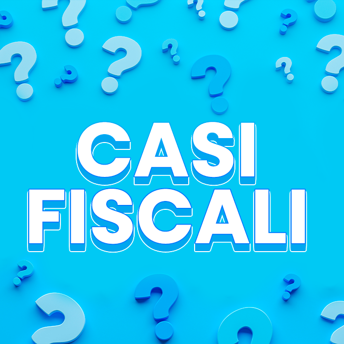 Casi Fiscali